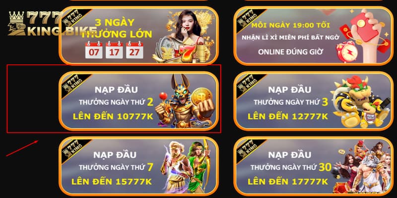 777King thưởng nạp ngày 2 10777k với thông tin chi tiết chính xác nhất